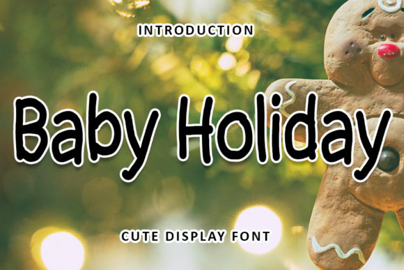 Discover the Charm of Baby Holiday Font