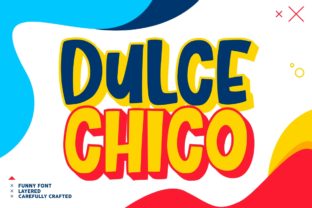 Dulce Chico: A Playful Font for Creative Projects