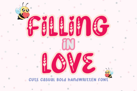 Filling in Love: A Bold, Cute, and Sweet Display Font for Your Design Needs