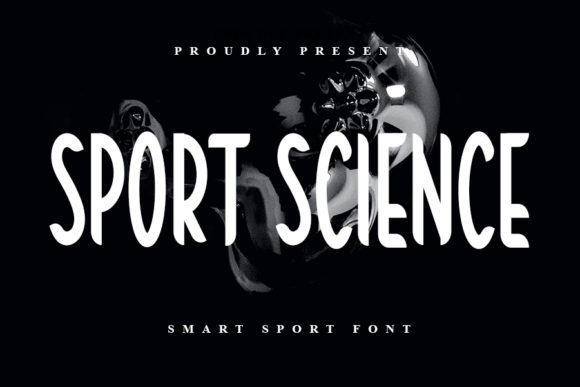 Sport Science: A Versatile Font for Creative and Practical Use